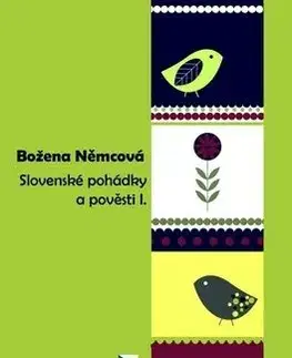 Slovenské pohádky a pověsti 1 - Božena Němcová