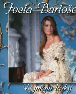 Bartošová Iveta - Ve jménu lásky (25th Anniversary) CD - Iveta Bartošová