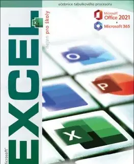 Excel 2021/365 nejen pro školy - Karel Klatovský