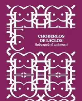 Nebezpečné známosti - Choderlos de Laclos