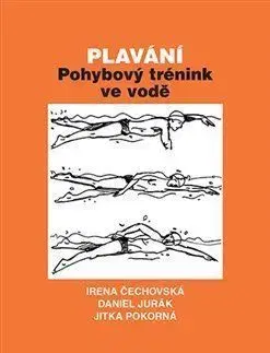 Plavání - Irena Čechovská, Daniel Jurák, Jitka Pokorná