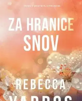 Za hranice snov - Rebecca Yarros