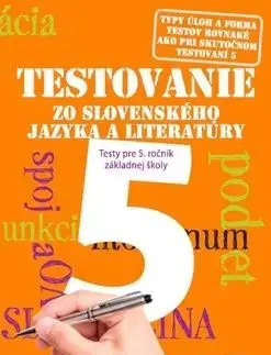 Testovanie 5 - Slovenský jazyk a literatúra pre 5. ročník