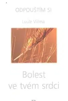 Bolest ve tvém srdci - Viilma Luule