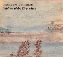 Walden alebo Život v lese - audiokniha - Henry David Thoreau, Tomáš Hučko