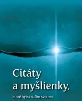 Citáty a myšlienky, ktoré hýbu naším svetom - Rudolf Mišičko