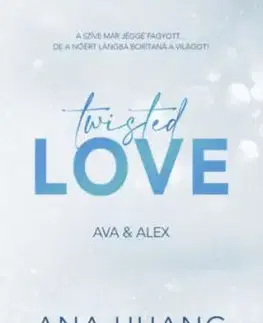 Twisted Love - Ava & Alex - Ana Huang