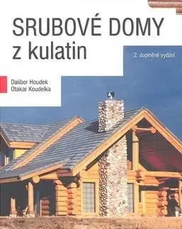 Srubové domy z kulatin - Dalibor Houdek