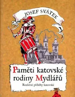 Paměti katovské rodiny Mydlářů 2. - Josef Svátek