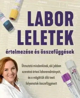 Laborleletek értelmezése és összefüggések - Dr. Csomai Zita