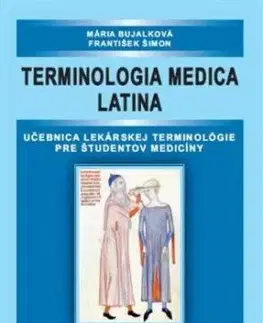 Terminologia medica latina - František Šimon, Mária Bujalková