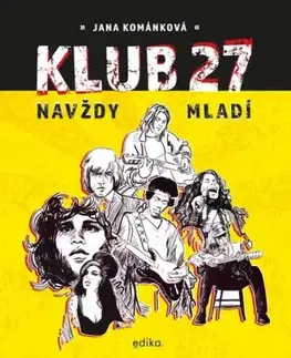 Klub 27: Navždy mladí - Jana Kománková
