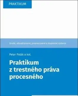 Praktikum z trestného práva procesného, 2. vydanie