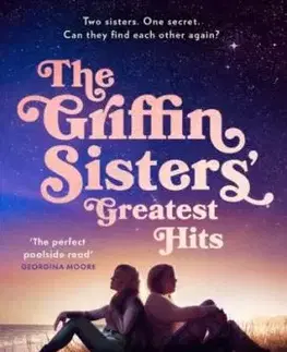 The Griffin Sisters' Greatest Hits - Jennifer Weiner