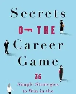 Secrets of the Career Game - Kendall Berg