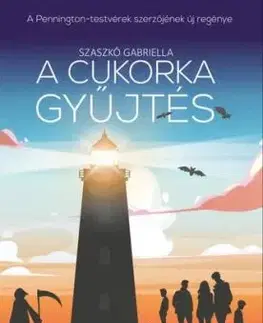 A cukorkagyűjtés - Gabriella Szaszkó