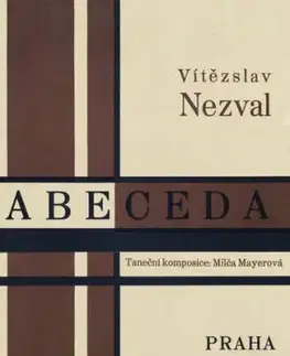 Abeceda: Taneční komposice: Milča Mayerová - Vítězslav Nezval