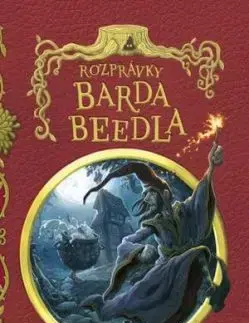 Rozprávky Barda Beedla 2. vydanie - Joanne K. Rowling