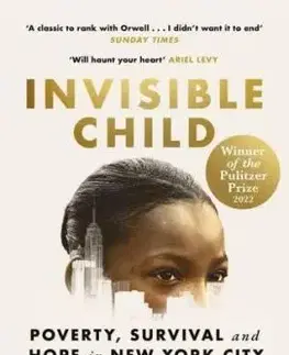 Invisible Child - Andrea Elliott