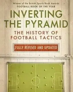 Inverting the Pyramid - Jonathan Wilson