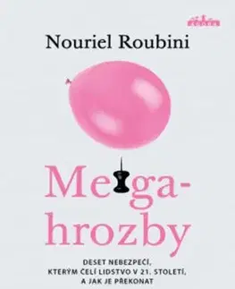 Megahrozby - Nouriel Roubini, Aleš Valenta