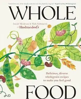 Whole Food - Josiah Meldrum, Nick Saltmarsh