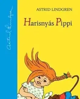 Harisnyás Pippi - Astrid Lindgren