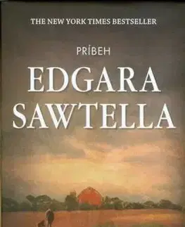 Príbeh Edgara Sawtella - David Wroblewski