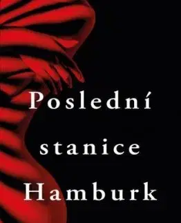 Poslední stanice Hamburk - Martin Vopěnka