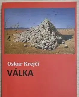 Válka, 3. aktualizované a rozšířené vydání - Oskar Krejčí
