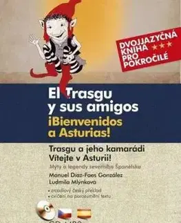Trasgu a jeho kamarádi - Vítejte v Asturii + CD (dvojjazyčná kniha) - Manuel Díaz-Faes González, Ludmila Mlýnková