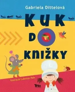 Kuk do knižky - Gabriela Dittelová