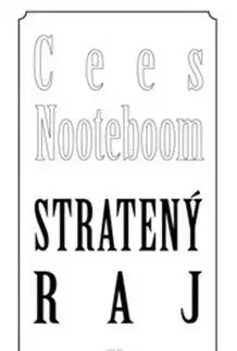 Stratený raj - Cees Nooteboom