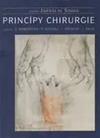 Princípy chirurgie - Jaroslav Siman