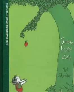 Strom, ktorý dáva - Shel Silverstein
