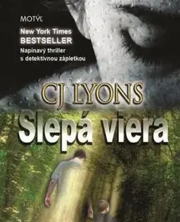 Slepá viera - CJ Lyons