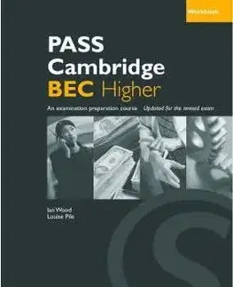 Pass Cambridge BEC Higher Workbook - Ian Wood