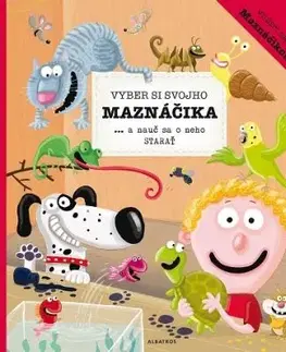 Vyber si svojho maznáčika a nauč sa o neho starať - Katarína Belejová, Petra Bartíková