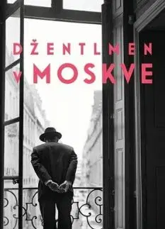 Džentlmen v Moskve - Amor Towles