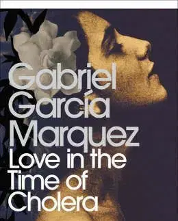 Marquez - Love in Time of Cholera - Gabriel García Márquez