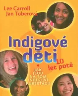 Indigové děti - 10 let poté - Lee Carroll, Jan Tober