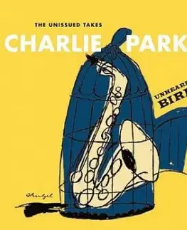 Parker Charlie - Unheard Bird: The Unissued 2CD - Charlie Parker