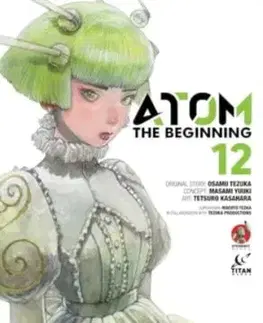 ATOM: The Beginning Vol.12 - Masami Yuuki, Tetsuro Kasahara, Osamu Tezuka