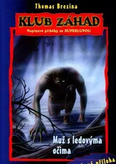 Muž s ledovýma očima - Thomas Brezina