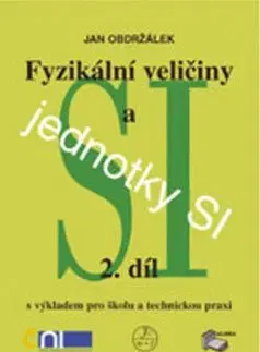Fyzikální veličiny a jednotky SI -2.díl - Jan Obdržálek