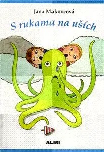 S rukami na uších - Jana Makovcová