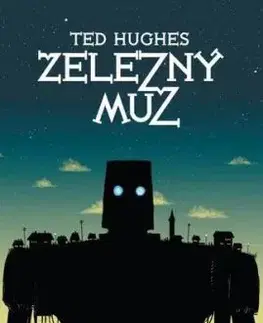 Železný muž - Ted Hughes