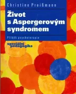 Život s Aspergerovým syndromem - Christine Preibmann, Karel Novotný