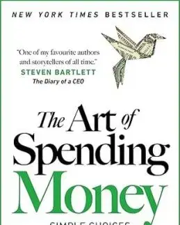 The Art of Spending Money - Morgan Housel