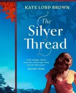 The Silver Thread - Kate Lord Brown